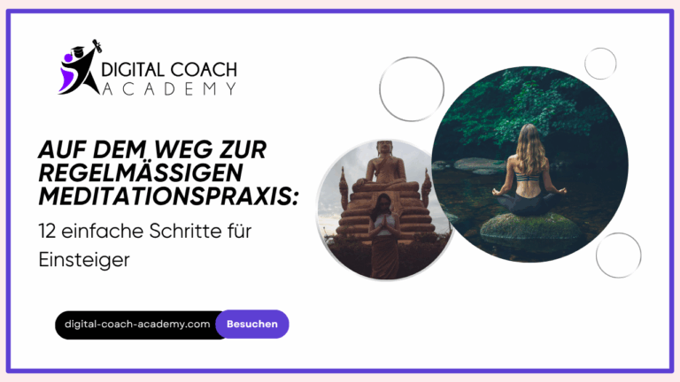 Auf dem Weg zur regelmäßigen Meditationspraxis