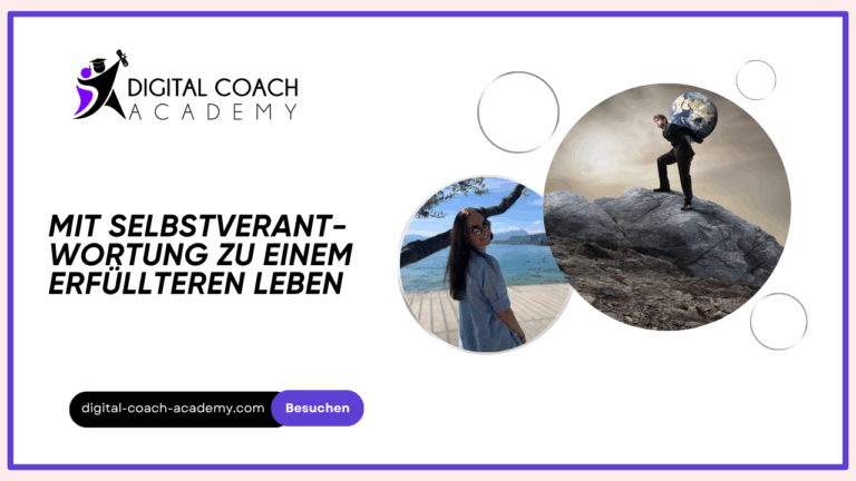 Mit Selbstverantwortung zu einem erfüllteren Leben