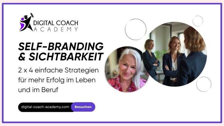 Self Branding und Sichtbarkeit